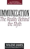 Immunization: The Reality Behind the Myth