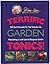 Terrific Garden Tonics!: 34...