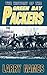 The History of the Green Bay Packers: The Lambeau Years, Part One