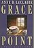 Grace Point by Anne D. LeClaire
