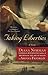 Taking Liberties by Diana Norman