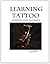 Learning Tattoo