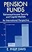 Pension Funds: Retirement-Income Security and the Development of Financial Systems: An International Perspective: Retirement-income Security and Capital Markets - An International Perspective