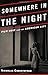 Somewhere in the Night by Nicholas Christopher