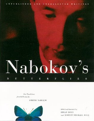 Nabokov's Butterflies: Unpublished and Uncollected Writings (Hardcover)