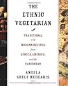 The Ethnic Vegetarian by Angela Shelf Medearis The Ethnic Vegetarian by Angela Shelf Medearis
