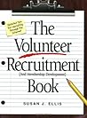 The Volunteer Recruitment (and Membership Development) Book