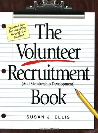 The Volunteer Recruitment (and Membership Development) Book