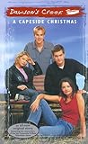 A Capeside Christmas (Dawson's Creek #12)