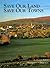 Save Our Land, Save Our Towns by Thomas Hylton Save Our Land, Save Our Towns by Thomas Hylton