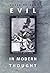 Evil in Modern Thought: An Alternative History of Philosophy