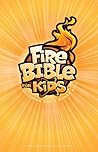 Fire Bible for Kids: New International Version: Becoming God's Power Kids