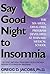 Say Good Night to Insomnia:...