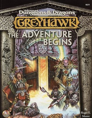 Greyhawk: The Adventure Begins (Advanced Dungeons & Dragons)