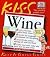 KISS Guide to Wine (Keep It...