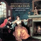 Eighteenth-Century Decoration: Design and the Domestic Interior in England (Hardcover)