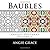 Baubles (Angie's Patterns, Vol. 4)