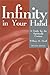 Infinity in Your Hand by William H. Houff