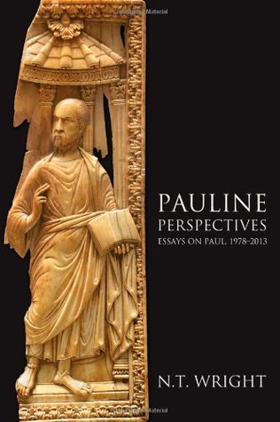 Pauline Perspectives: Essays on Paul, 1978 -2013 (Paperback)