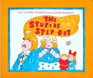 The Stupids Step Out (The Stupids, #1)