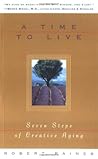 A Time to Live: Seven Tasks of Creative Aging