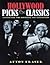 Hollywood Picks the Classics: A Guide for the Beginner and the Aficionado