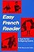 Easy French Reader: A Three-Part Text for Beginning Students