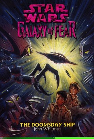 The Doomsday Ship (Star Wars: Galaxy of Fear, #10)