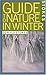 Stokes Guide to Nature in Winter