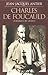 Charles De Foucauld by Jean-Jacques Antier