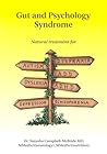 Gut and Psychology Syndrome by Natasha Campbell-McBride