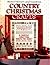 Better Homes and Gardens Country Christmas Crafts