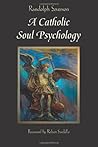 A Catholic Soul Psychology