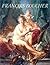 Francois Boucher, 1703-1770