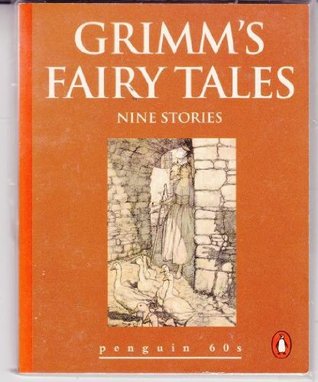 Grimms' Fairy Tales: Nine Stories