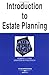 Introduction to Estate Planning in a Nutshell