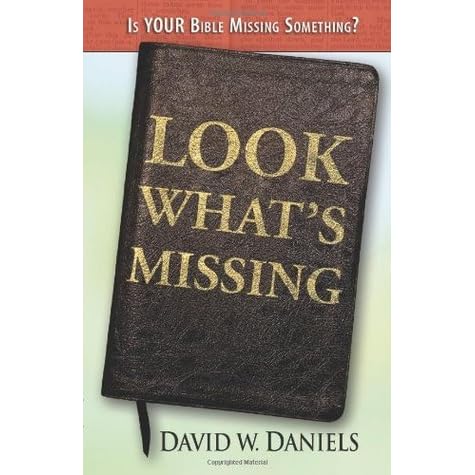 Look What S Missing By David W Daniels