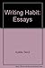 The Writing Habit by David Huddle