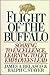 Flight of the Buffalo: Soaring to Excellence, Learning to Let Employees Lead