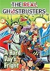 The Real Ghostbusters: A Hard Day's Fright