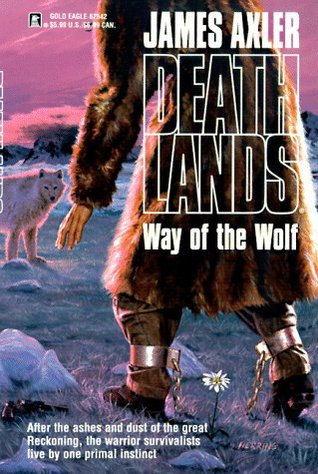 Way of the Wolf (Deathlands, #42)