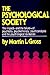 The Psychological Society by Martin L. Gross