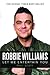 Robbie Williams: Let Me Ent...