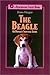 The Beagle: An Owner's Survival Guide (Benchmark Series Book)