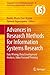 Advances in Research Methods for Information Systems Research: Data Mining, Data Envelopment Analysis, Value Focused Thinking (Integrated Series in Information Systems Book 34)