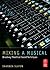 Mixing a Musical by Shannon Slaton