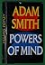 Powers of Mind by George Goodman Powers of Mind by George Goodman