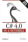 C# 4.0 in a Nutsh...