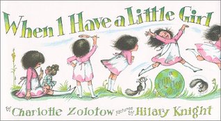 When I Have a Little Girl/When I Have a Little Boy (Flip-Flop Book)
