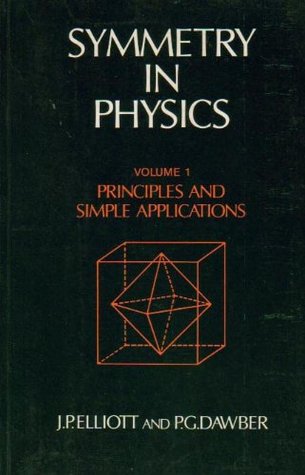 Symmetry in Physics: Principles and Simple ApplicationsVolume 1 (Paperback)